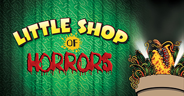 LITTLE SHOP OF HORRORS